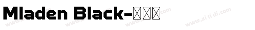 Mladen Black字体转换